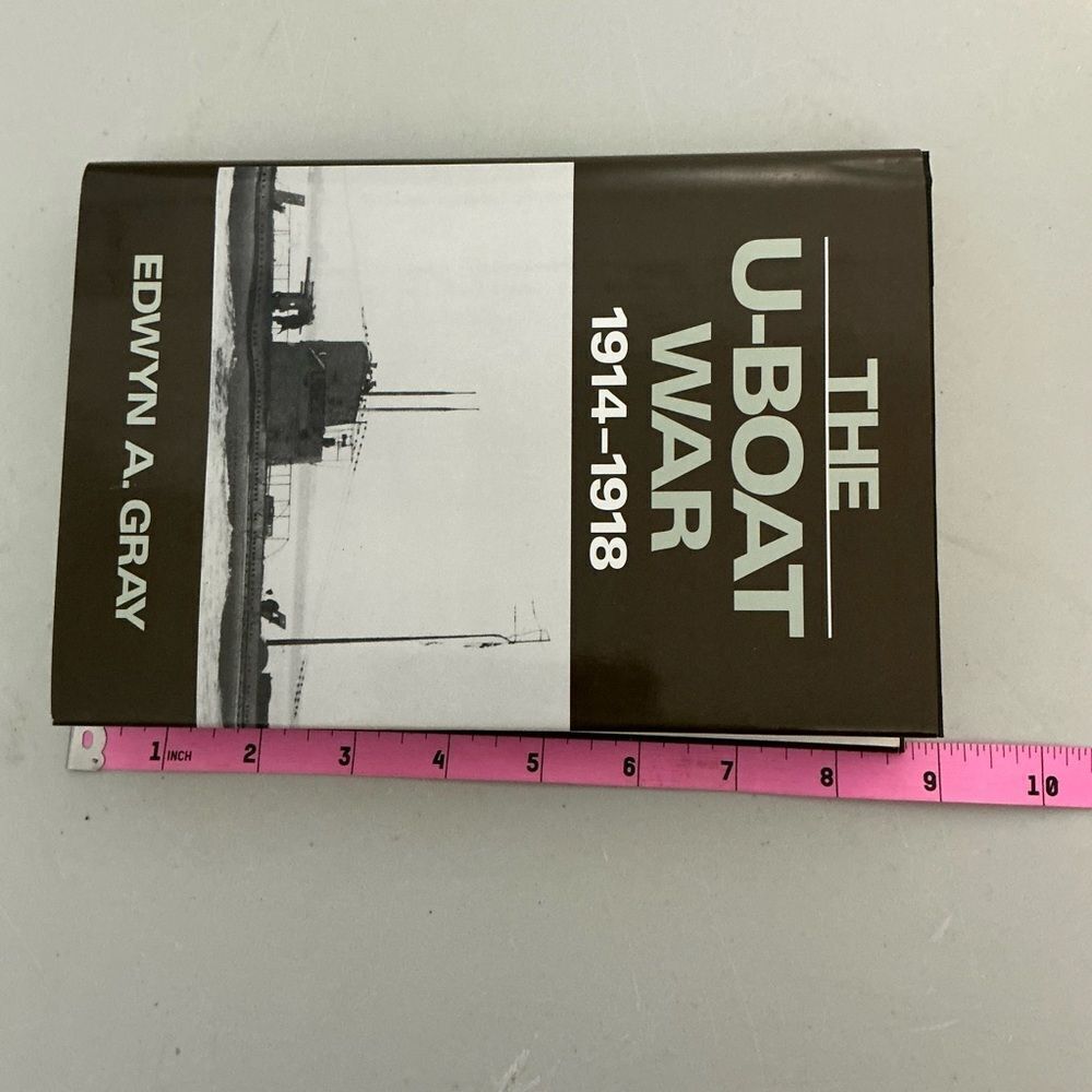 The U-Boat War 1914-1918 Hardback Book by Edwyn A. Gray - Picture 6 of 6